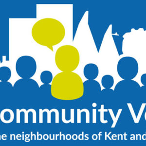 My Community Voice - Protecting the neighbourhoods of Kent and Medway